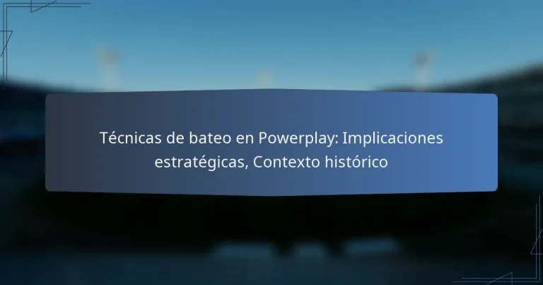Técnicas de bateo en Powerplay: Implicaciones estratégicas, Contexto histórico
